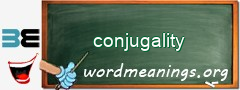 WordMeaning blackboard for conjugality